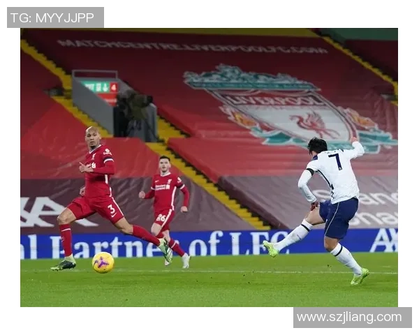 利物浦与热刺激战正酣现场直击精彩瞬间回顾与分析